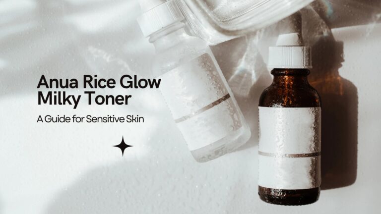 Anua Rice Glow Milky Toner: A Guide for Sensitive Skin